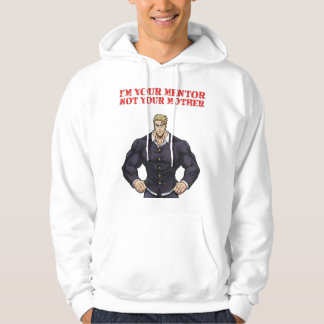 VESTE À CAPUCHE JE SUIS TON MENTOR, PAS TA MÈRE