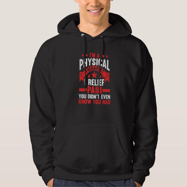 Veste À Capuche Je suis un physiothérapeute Je soulage la douleur  (Devant)