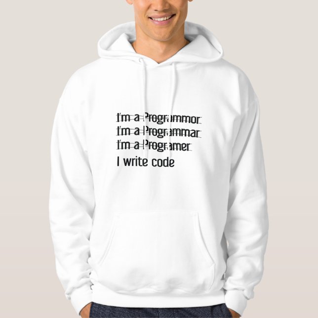 Veste À Capuche Je suis un programmeur. Code d'écriture (Devant)