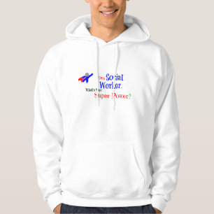 Veste À Capuche Je suis un travailleur social. Quel est ton super 