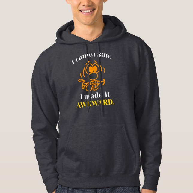 Veste À Capuche Je Suis Venu Voir Que J'Ai Rendu Ça Drôle (Devant)
