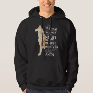 Veste À Capuche Je Suis Votre Ami Votre Partenaire Votre Akita Chi