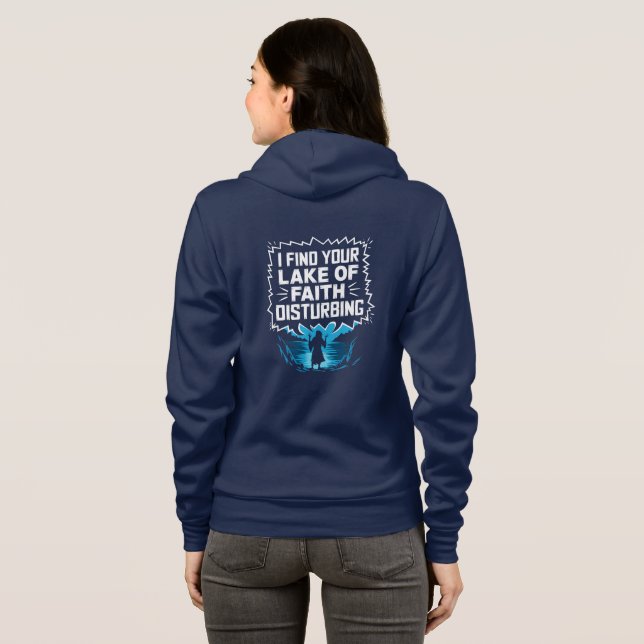 Veste À Capuche Je trouve votre manque de foi dérangeante (Dos entier)