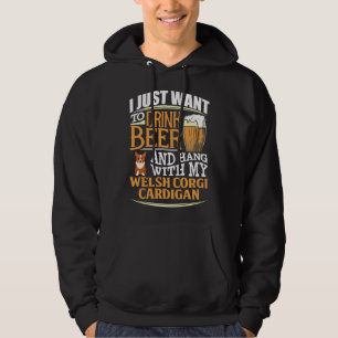 Veste À Capuche Je Veux Juste Boire De La Bière Et Accrocher Avec