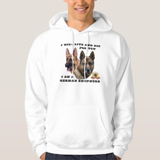 Veste À Capuche Je vivrai et mourrai pour vous berger allemand (Devant)