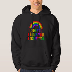 Veste À Capuche Je Vois Je T'Aime Je T'Accepte - Lgbtq Ally Gay Pr