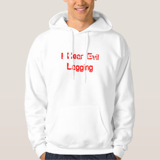 Veste À Capuche J'entends le ralentissement mauvais