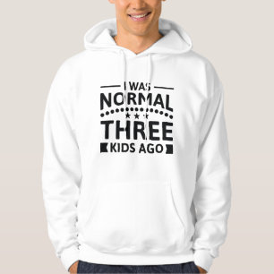 Veste À Capuche J'Étais Normal Il Y A Trois Enfants
