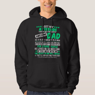 Veste À Capuche J'Obtiens Mon Attitude De Mon Père Fantastique Pou