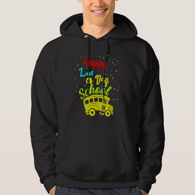 Veste À Capuche Joyeux Dernier De Jour Conducteur De Bus De L'Écol (Devant)