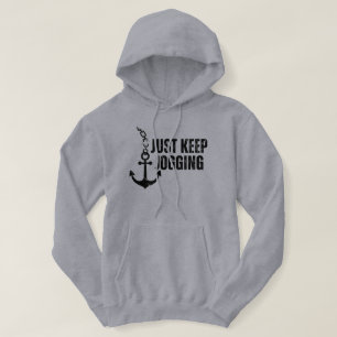 Veste À Capuche Juste continuer à courir Ancre cassée drôle