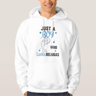 Veste À Capuche Juste un garçon qui aime Belugas Sweet Beluga Whal