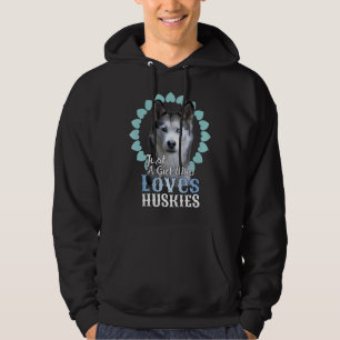 Veste À Capuche Juste Une Fille Qui Aime Les Huskies Mignonne Chie