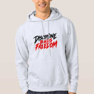 Veste À Capuche La Discipline Construit la Liberté T-S Motivant po