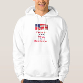 Veste À Capuche La dissidence est l'âme de la démocratie Patriotiq