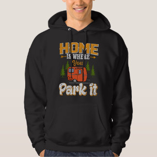 Veste À Capuche La maison est l'endroit où vous la garez