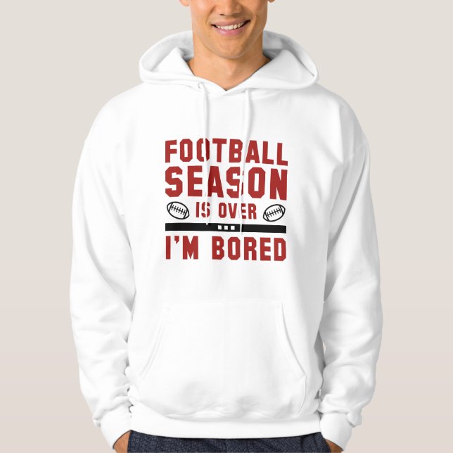 Veste À Capuche La saison du football est terminée (Devant)