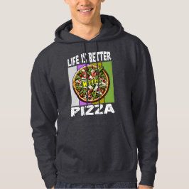 Veste À Capuche la vie est meilleure avec la pizza