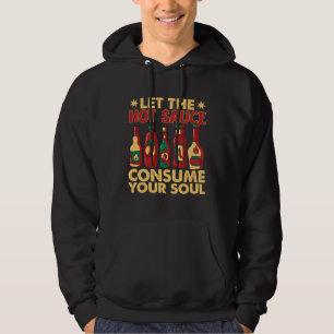 Veste À Capuche Laissez la sauce chili chaude consumer votre âme S