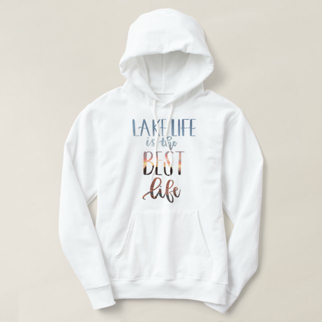Veste À Capuche Lake Life est la meilleure vie avec photo (Design devant)