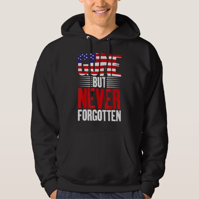 Veste À Capuche Le 4 juillet est parti mais jamais oublié Mémoire  (Devant)