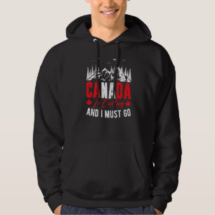 Veste À Capuche Le Canada appelle et je dois aller au Canada Feuil