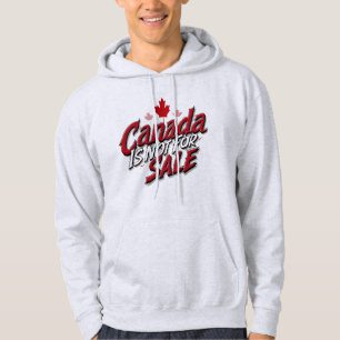 Veste À Capuche Le Canada n'est pas à vendre - Défendez la souvera