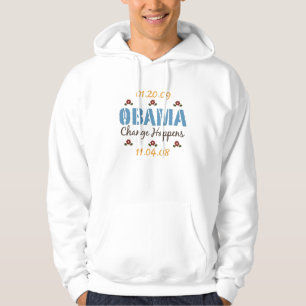 Veste À Capuche Le changement d'Obama se produit T affligé… -