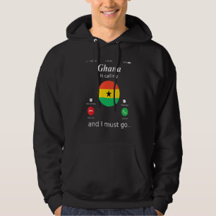 Veste À Capuche Le Ghana Appelle Et Je Dois Aller Le Drapeau Du Gh