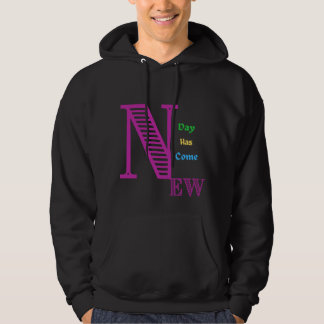 Veste À Capuche Le nouveau jour du T-shirt est venu