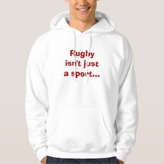 Veste À Capuche Le rugby n'est pas simplement un sport…