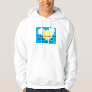 Veste À Capuche Les Conditions Météorologiques M'Ont Tombé Drôle