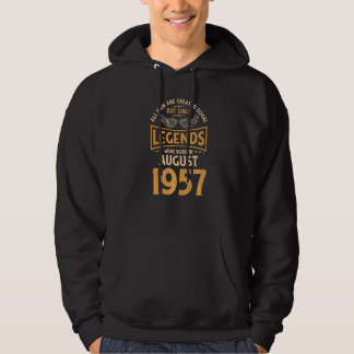 Veste À Capuche Les Légendes D'Anniversaire Sont Nées En Août 1957