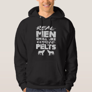 Veste À Capuche Les vrais hommes sentent comme des peaux de coyote