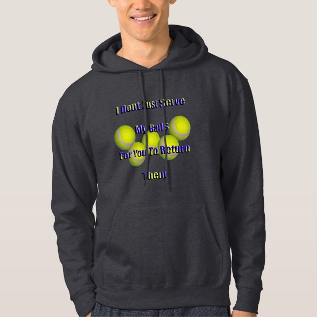 Veste À Capuche L'Humour de tennis ne retourne pas mes couilles, (Devant)