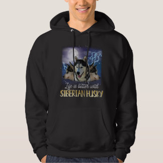 Veste À Capuche Life Is Better With A Siberian Husky