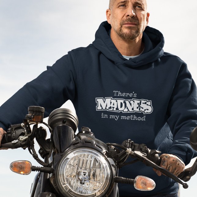 Veste À Capuche Ma méthode est pleine de folie (Créateur téléchargé)