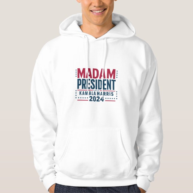 Veste À Capuche Madame la Présidente Kamala Harris 2024 Vote Democ (Devant)