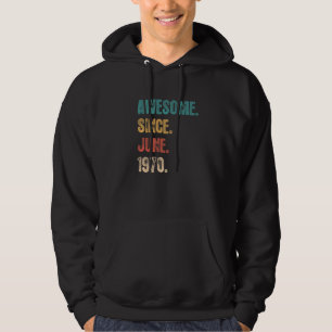 Veste À Capuche Magnifique depuis juin 1970 52 Année Anniversaire