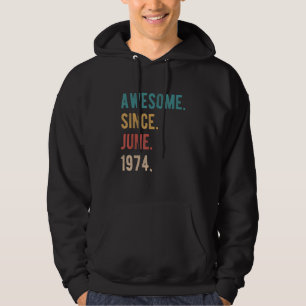 Veste À Capuche Magnifique depuis juin 1974 48 Ans Anniversaire 48
