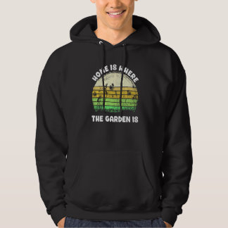 Veste À Capuche Maison Est Où Le Jardin Est Rétro Vintage Gardenin