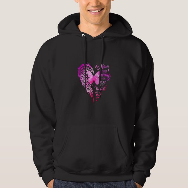 Veste À Capuche Maman Tes Ailes Étaient Prêtes Mais Mon Coeur N'Ét (Devant)