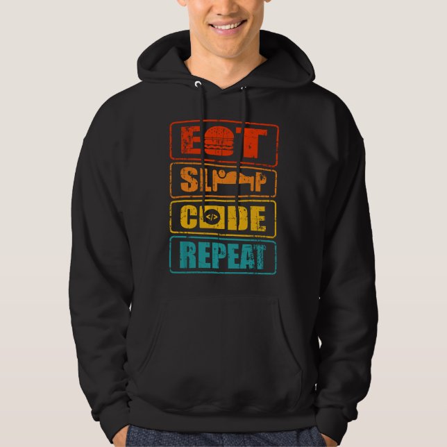 Veste À Capuche manger dormir coder répéter programmeur informatiq (Devant)