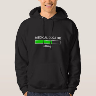 Veste À Capuche Medical Doctor Loading Funny Med School Major Phys
