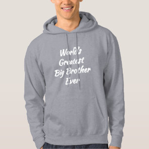 Veste À Capuche Meilleur Big Brother du Monde (Cadeau pour frère)