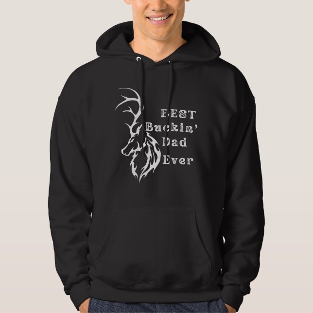 Veste À Capuche Meilleur chasseur de chevreuils jamais Buckin' Dad (Devant)