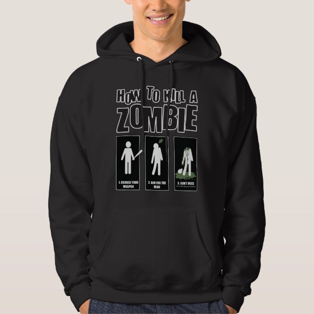 Veste À Capuche Mème Zombie Drôle - Comment Tuer Un Zombie (Devant)