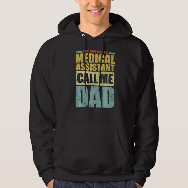 Veste À Capuche Mens Mon Assistant Médicale préféré m'appelle Papa (Devant)