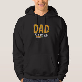 Veste À Capuche Mens Papa Blague Chargement S'Il Vous Plaît Attend