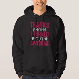 Veste À Capuche Merci Maman, j'ai été génial